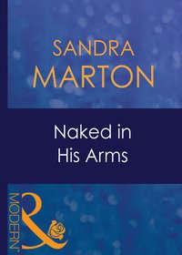 Naked In His Arms, Sandra Marton audiobook. ISDN42421962