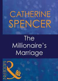 The Millionaire′s Marriage