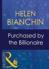 Purchased By The Billionaire - HELEN BIANCHIN