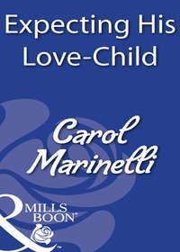 Expecting His Love-Child, Carol Marinelli audiobook. ISDN42422250