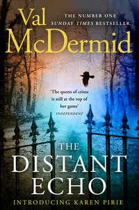The Distant Echo, Val  McDermid audiobook. ISDN42422370