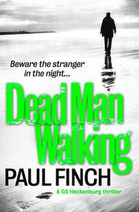 Dead Man Walking, Paul  Finch audiobook. ISDN42422410