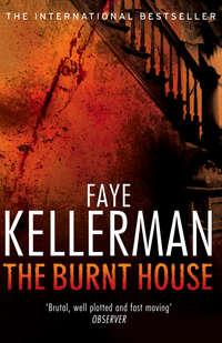 The Burnt House, Faye  Kellerman аудиокнига. ISDN42422602