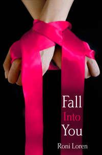 Fall Into You, Roni Loren audiobook. ISDN42422634