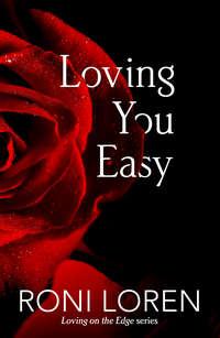 Loving You Easy - Roni Loren