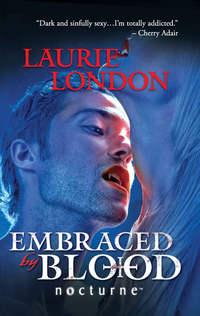Embraced by Blood, Laurie  London książka audio. ISDN42423010