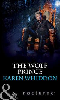 The Wolf Prince, Karen  Whiddon audiobook. ISDN42423082