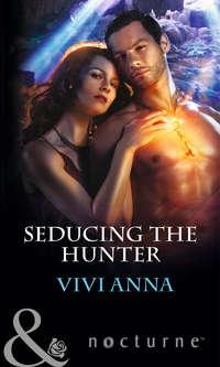 Seducing the Hunter, Vivi  Anna audiobook. ISDN42423138