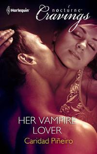 Her Vampire Lover, Caridad  Pineiro аудиокнига. ISDN42423210