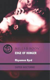 Edge of Hunger, Rhyannon  Byrd audiobook. ISDN42423434