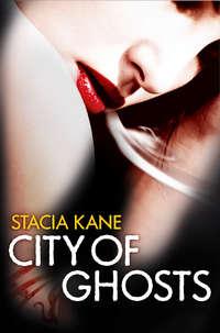 City of Ghosts, Stacia  Kane audiobook. ISDN42423498