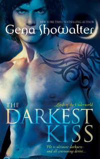 The Darkest Kiss - Gena Showalter