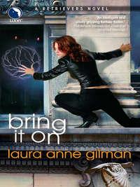 Bring It On - Laura Gilman