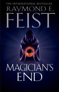 Magician’s End - Raymond Feist