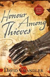 Honour Among Thieves, David  Chandler audiobook. ISDN42423778