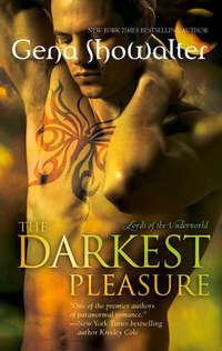 The Darkest Pleasure, Gena Showalter audiobook. ISDN42424098
