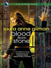 Blood from Stone - Laura Gilman