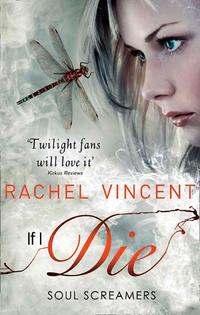 If I Die - Rachel Vincent
