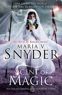 Scent of Magic - Maria Snyder