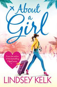 About a Girl, Lindsey Kelk audiobook. ISDN42424602