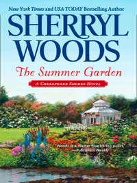 The Summer Garden, Sherryl  Woods książka audio. ISDN42424666