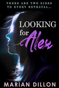 Looking For Alex - Marian Dillon