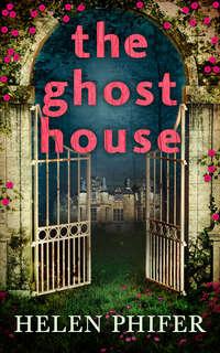 The Ghost House, Helen  Phifer аудиокнига. ISDN42424898
