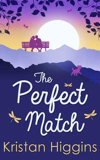 The Perfect Match, Kristan Higgins audiobook. ISDN42425002