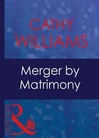 Merger By Matrimony, Кэтти Уильямс audiobook. ISDN42425202