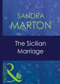 The Sicilian Marriage, Sandra Marton аудиокнига. ISDN42425386