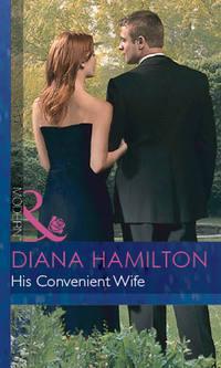 His Convenient Wife - Diana Hamilton