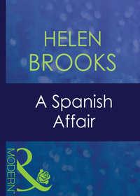 A Spanish Affair - HELEN BROOKS