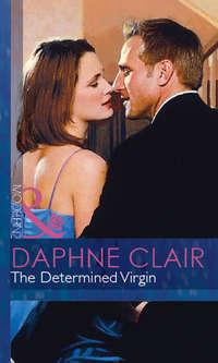 The Determined Virgin - Daphne Clair