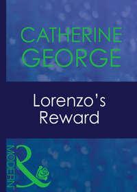 Lorenzos Reward, CATHERINE  GEORGE аудиокнига. ISDN42425658