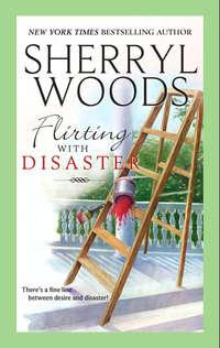 Flirting With Disaster, Sherryl  Woods аудиокнига. ISDN42425746