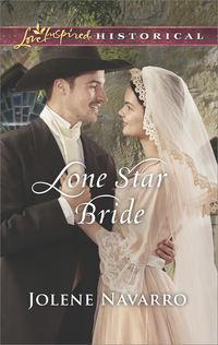 Lone Star Bride, Jolene  Navarro аудиокнига. ISDN42425826