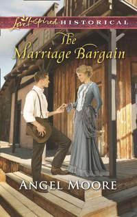The Marriage Bargain, Angel  Moore аудиокнига. ISDN42425850