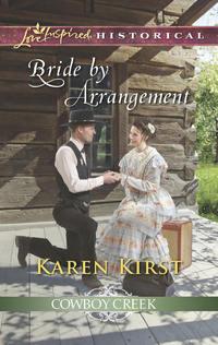 Bride By Arrangement, Karen  Kirst audiobook. ISDN42425866