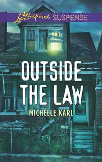 Outside The Law - Michelle Karl