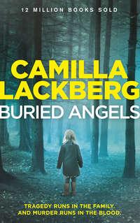 Buried Angels, Камиллы Лэкберг audiobook. ISDN42426058