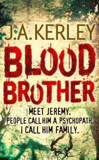 Blood Brother - J. Kerley