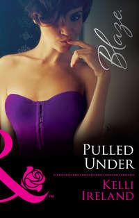 Pulled Under, Kelli  Ireland audiobook. ISDN42426482