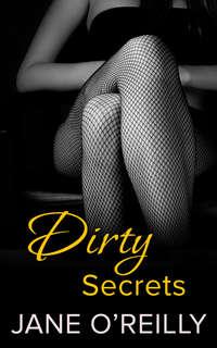 Dirty Secrets - Jane OReilly