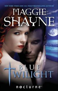 Blue Twilight, Maggie  Shayne audiobook. ISDN42426746