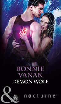 Demon Wolf, Bonnie  Vanak аудиокнига. ISDN42426754