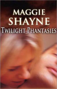 Twilight Phantasies, Maggie  Shayne аудиокнига. ISDN42426786