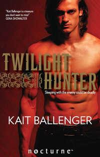 Twilight Hunter - Kait Ballenger