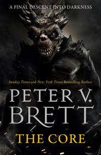 The Core - Peter Brett