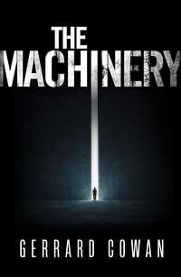 The Machinery, Gerrard  Cowan audiobook. ISDN42427330