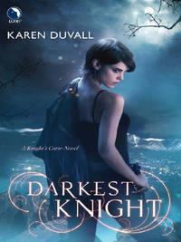 Darkest Knight, Karen  Duvall audiobook. ISDN42427434